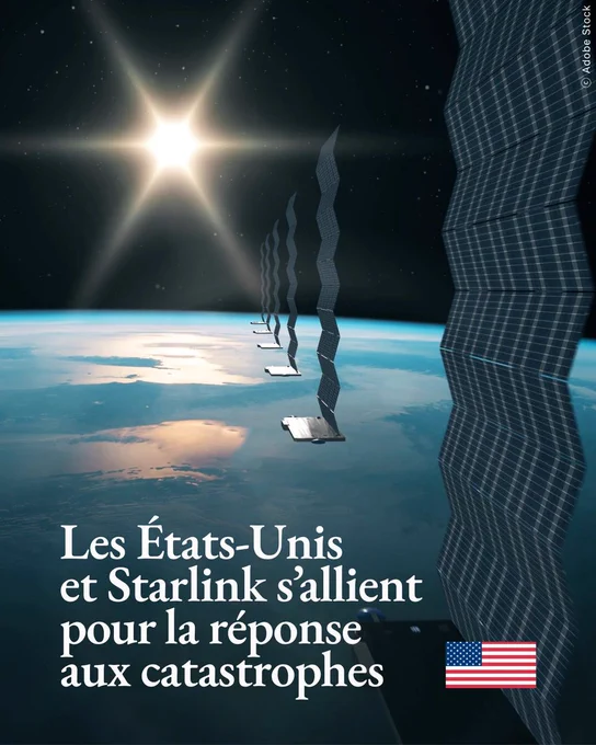 Vue de plusieurs satellites en orbite au-dessus de la Terre, avec le Soleil brillant à l’arrière-plan. Le texte indique : « Les États-Unis et Starlink s’allient pour la réponse aux catastrophes. » Un drapeau américain apparaît dans le coin inférieur droit de l’image.