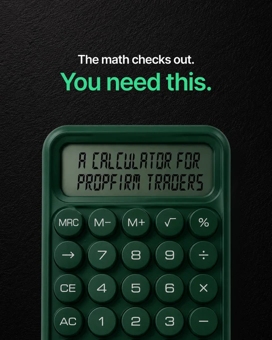 A green calculator designed for prop firm traders with text overlay stating 'You need this'. The image conveys a professional and motivating tone.