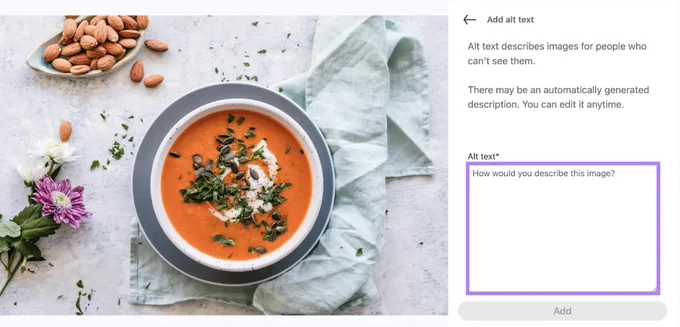 A professional photo of a soup on a table with a side of almonds in a side dish. To the right is an alt-text window from LinkedIn with text, Add alt text. Alt text describes images for people who can't see them. There may be an automatically generated description. You can edit it anytime. Alt text*. How would you describe this image?