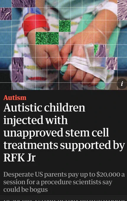 Autistic children injected with unapproved stem cell treatments supported by RFK Jr