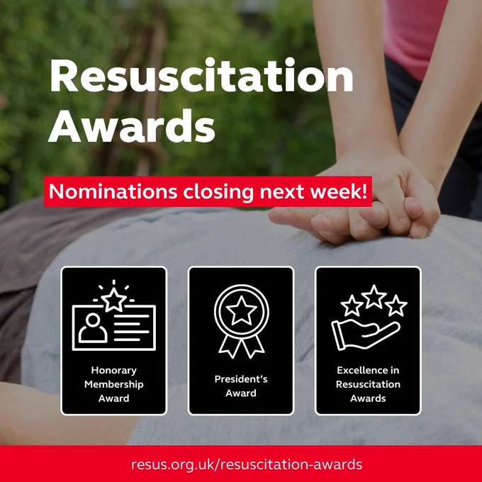 A person performing chest compressions for resuscitation. The image promotes "Resuscitation Awards" with a banner stating "Nominations closing next week!" Below are icons for the Honorary Membership Award, President's Award, and Excellence in Resuscitation Awards. The website resus.org.uk/resuscitation-awards is shown.