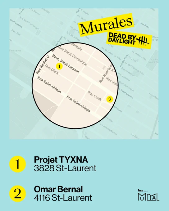 The addresses for the two Dead by Daylight murals in Montreal: 3828 St-Laurent and 4116 St-Laurent.