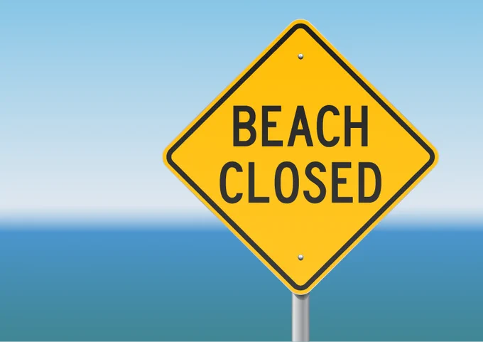 "Beach closed" sign.