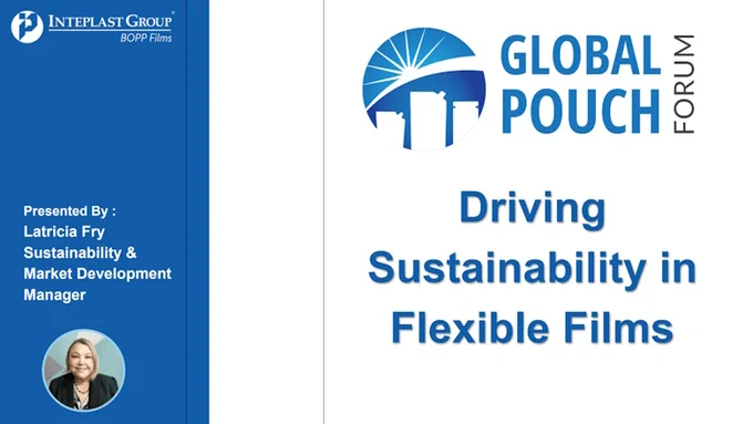 Image for Latricia Fry's Global Pouch Forum presentation on "Driving Sustainability in Flexible Films."

Image provided by BNP Media.