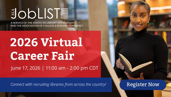 Graphic promoting the ALA JobLIST 2026 Virtual Career Fair, June 17, 11 a.m. to 2 p.m. CDT
