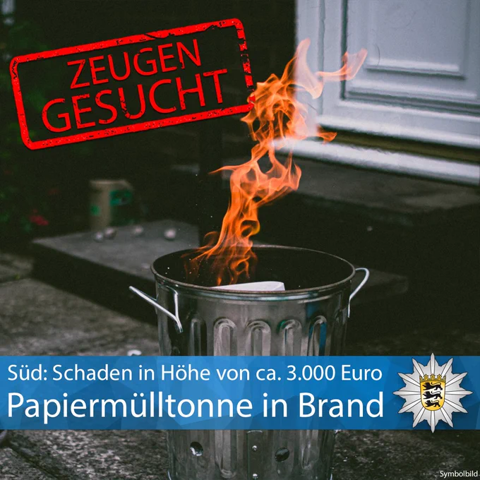 Symbolbild: Brennende Tonne. Stempel: Zeugen gesucht. 