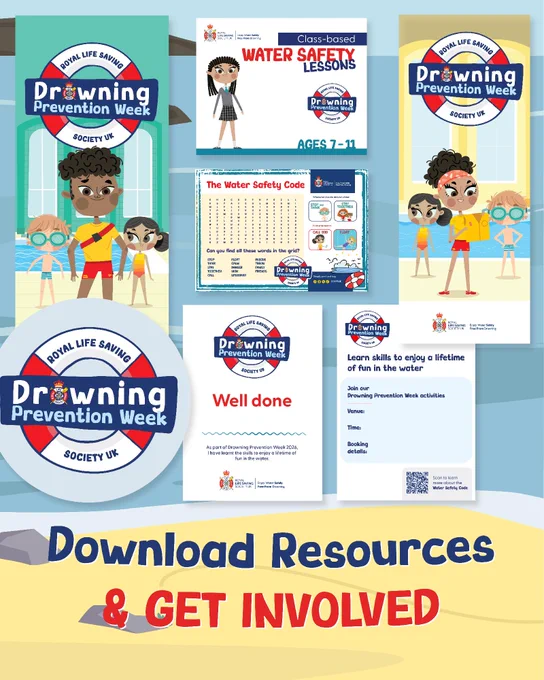 A collage of posters promoting "Drowning Prevention Week" by the Royal Life Saving Society UK. The visuals include illustrated children in swimwear, a "Water Safety Code," and a "Well done" certificate. Text encourages downloading resources and getting involved.