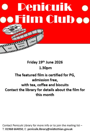 Poster for Penicuik Film Club showing a film reel and strip with event details for 19th June, 2026, at 1.30pm. Free admission with refreshments. Film is rated PG.