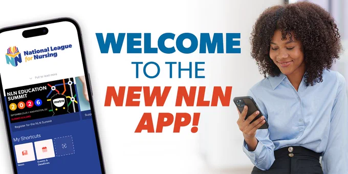 A person looking at a smartphone with a smile, next to a graphic of a phone displaying the National League for Nursing app. Text reads, "Welcome to the new NLN app!