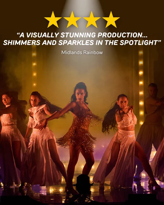 Dancers in elegant costumes perform on stage under bright lights. A four-star rating is displayed above, along with a quote praising the performance as "a visually stunning production" and that it "shimmers and sparkles in the spotlight" from Midlands Rainbow.