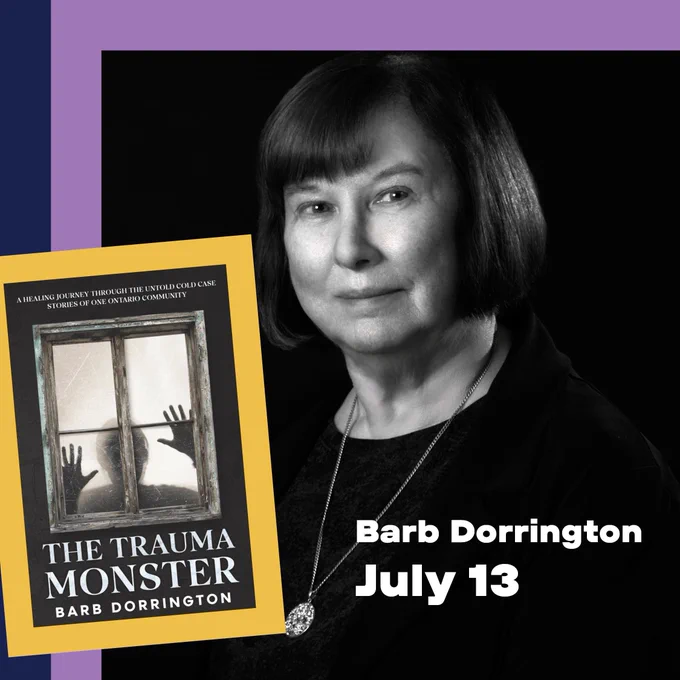 Black-and-white portrait of an author with overlaid book cover reading “The Trauma Monster” and text “Barb Dorrington, July 13.”