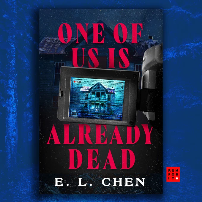 ONE OF US IS ALREADY DEAD by E. L. Chen
