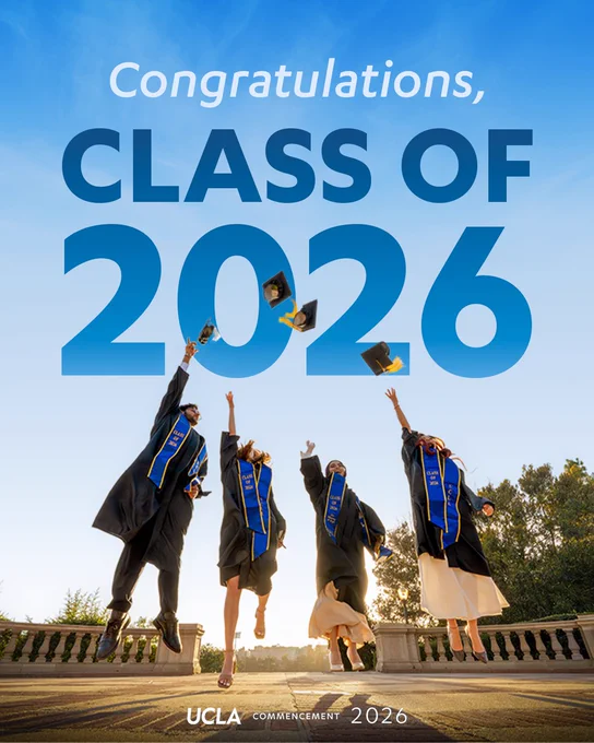 Four UCLA graduates in academic regalia joyfully toss their caps into the air. Above them, the text reads, "Congratulations, Class of 2026." At the bottom, "UCLA Commencement 2026" is displayed. The background shows a clear sky and trees.