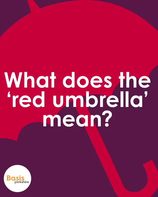 Graphic: Deep purple background overlaid with a solid red umbrella. Text on top reads: What does the red umbrella mean. Basis Yorkshire logo in the bottom left corner. 