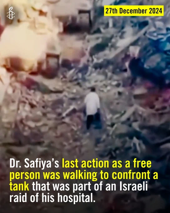 Photo from 27th December 2024 of Dr. Safiya\u2019s and his last action as a free person of walking to confront a tank that was part of an Israeli raid of his hospital.