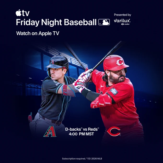 Apple TV (logo)

Friday Night Baseball | MLB (logo) Presented by Varilux (logo)

Watch on Apple TV 

The graphic features images of Corbin Carroll and Eugenio Suárez batting. Carroll is wearing a black Diamondbacks jersey and and a black batting helmet. Suárez is wearing a red Reds jersey and a red batting helmet. 

D-backs (logo) vs Reds (logo) | 4:00 pm MST