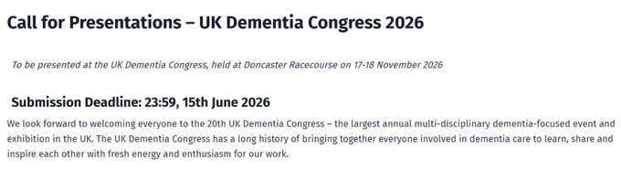 Dementia Community has opened the Call for Presentations for the 20th UK Dementia Congress 2026.