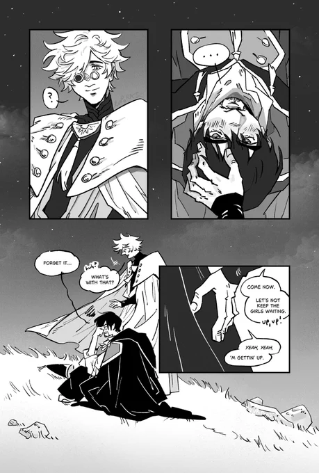 an angled up panel of qifrey, smiling neutrally as he look downward towards olruggio, a question mark speech bubble coming from him. pans to qifrey's point of view of olruggio looking up and back at him quietly, qifrey's hand still on olruggio's head. olruggio then nods forward and pinches the bridge of his nose in a fluster gesture, "forget it..." qifrey laughs, "huh? what's with that?" qifrey then pushes against olruggio's back, "come now. let's not keep the girls waiting. up, up!" olruggio gets, "yeah, yeah. 'm getting up."