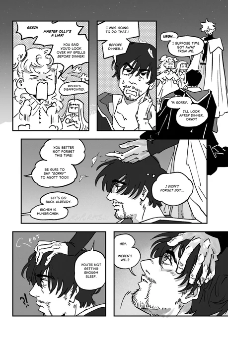 the next panel is a frustrated tetia, pumping her fists as she accuses, "geez!! master olly's a liar! you said you'd look over my spells before dinner!" richeh in the back says, "richeh's disappointed." olruggio rubs at his neck, a guilty expression crossing over his face as he says, "i was going to do that..! before dinner..!" the sky is clearly dark, signaling it just became dinner time. olruggio says, "urgh... i suppose time got away from me. 'm sorry. i'll look after dinner, okay?" tetia pouts and then she and richeh starts for the atelier, "you better not forget this time! be sure to say "sorry" to agott too!" richeh, "let's go back already. richeh is hungricheh." olruggio looks at them as they go, thinking, "i didn't forget but..." qifrey, from behind, swipes the leaves off olruggio's head and then pats him as he says, you're not getting enough sleep." olruggio is startled from this gesture but, then looks up with a slight blush, "hey. weren't we..?"