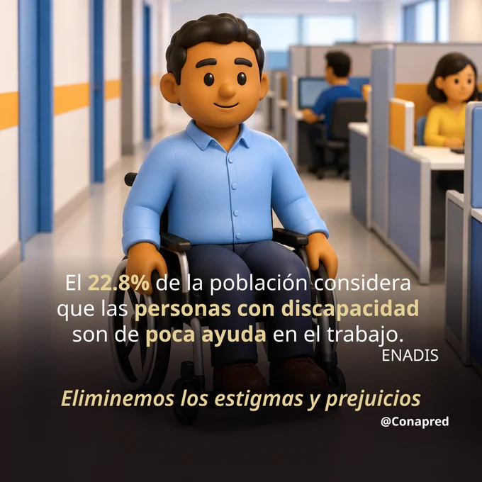Imagen con el texto: El 22.8% de la población considera que las personas con discapacidad son de poca ayuda en el trabajo. Eliminemos los estigmas. 