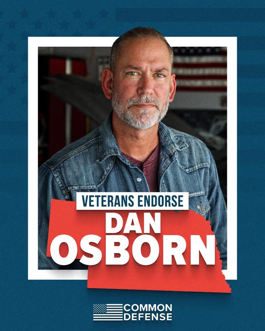 A person in a denim jacket is set against a backdrop featuring an American flag. The text reads, "Veterans Endorse Dan Osborn" with a red silhouette of a state, and "Common Defense" at the bottom.