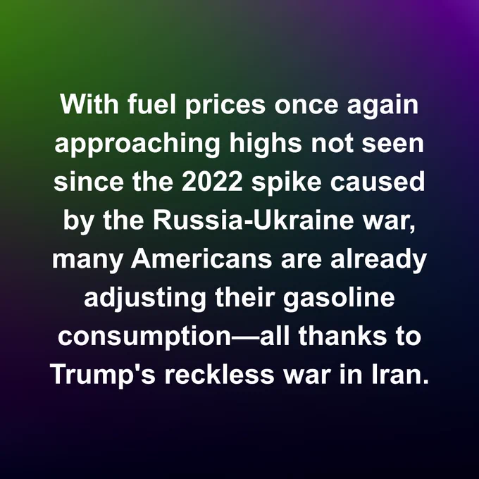 With fuel prices once again approaching highs not seen since the 2022 spike caused by the Russia-Ukraine war, many Americans are already adjusting their gasoline consumption—all thanks to Trump's reckless war in Iran.