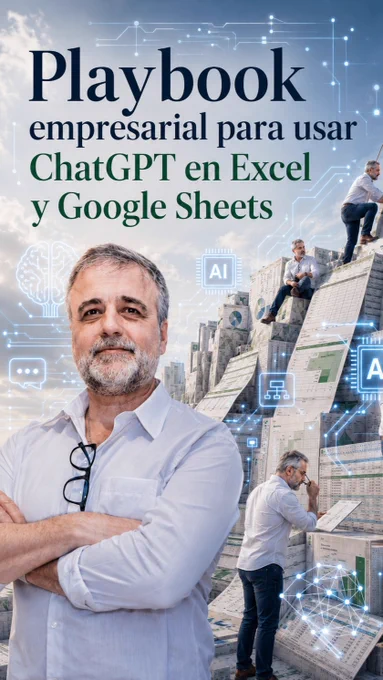 Playbook Empresarial para usar ChatGPT en Excel y Google Sheet - La nueva inteligencia de las planillas empresariales