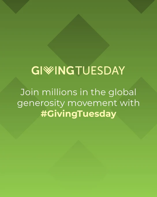 GIVINGTUESDAY logo on green background with text: Join millions in the global generosity movement #GivingTuesday