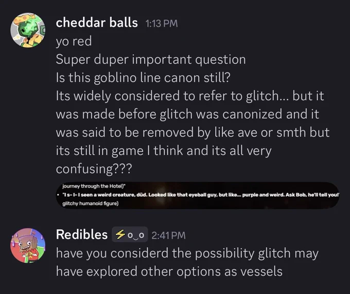 Redibles implying that El goblino was possibly a previous vessel for Glitch