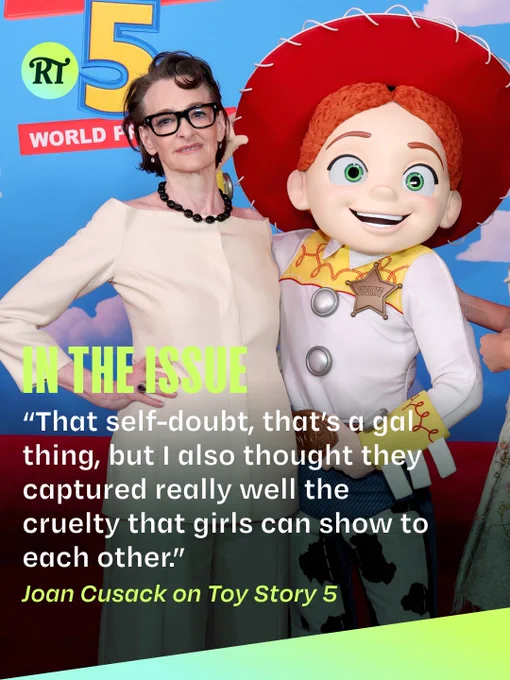 "That self-doubt, that's a gal thing, but I also thought they captured really well the cruelty that girls can show to each other." - Joan Cusack on Toy Story 5.