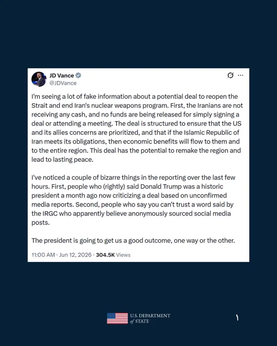 Screenshot of Vice President JD Vance’s post on the first graphic, followed by the post translated into Persian. VPOTUS conveys there’s fake information in regard to a potential deal with Iran and clarifies the deal is structured to ensure that US and its allies’ concerns are prioritized. He finishes by saying that POTUS is going to get a good outcome. Department of State logo is on each graphic. 