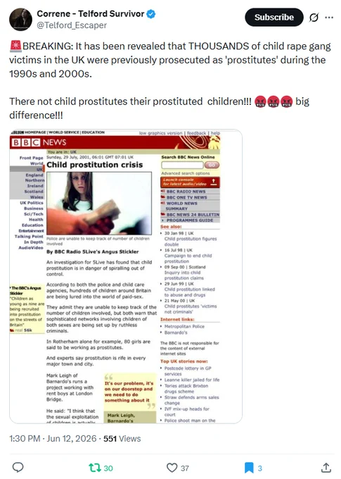 🚨BREAKING: It has been revealed that THOUSANDS of child rape gang victims in UK were previously prosecuted as 'prostitutes' during the 1990s & 2000s.
Not child prostitutes - prostituted CHILDREN!!!
BIG DIFFERENCE!!! 🤬
- @Telford_Escaper
https://x.com/Telford_Escaper/status/2065411366509252824
#AdasArmy🎙️#news
