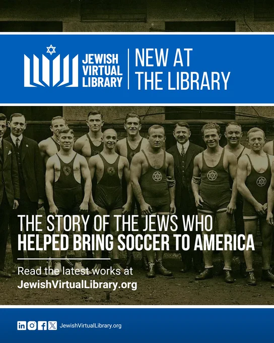 An old photo of the Vienna HAKOAH football club. Text reads "New at the Library, The Story of the Jews who Helped Bring Soccer to America"