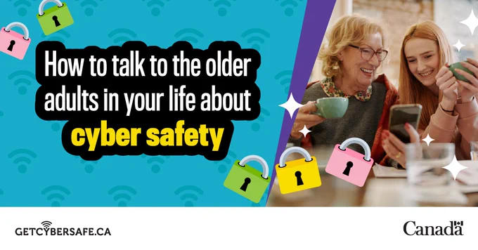 An older adult and their child looking at a phone together. Image text: How to talk to the older adults in your life about cyber safety.