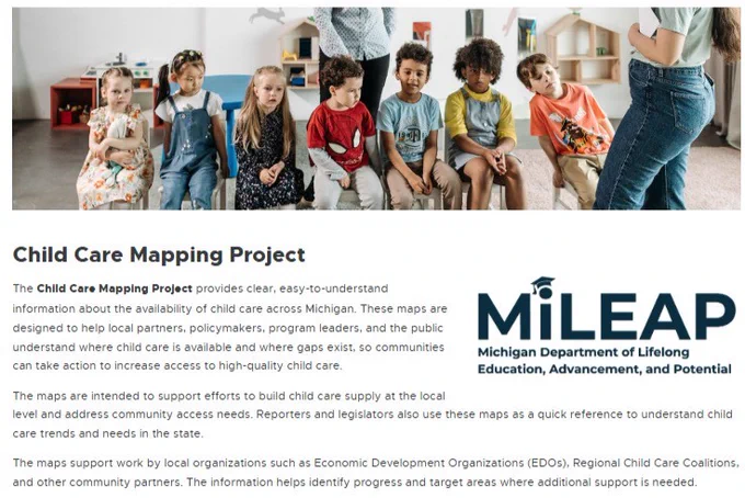Webpage for the Child Care Mapping Project by Michigan Department of Lifelong Education, Advancement, and Potential (MiLEAP). Includes text about supporting families with maps showing child care access in Michigan, and features three interactive map links: 'Annual Changes in Michigan's Licensed Child Care Providers,' 'Child Development and Care (CDC) Scholarship Usage,' and 'Child Care Supply and Demand (Formerly Child Care Deserts).' Background image features diverse children.
