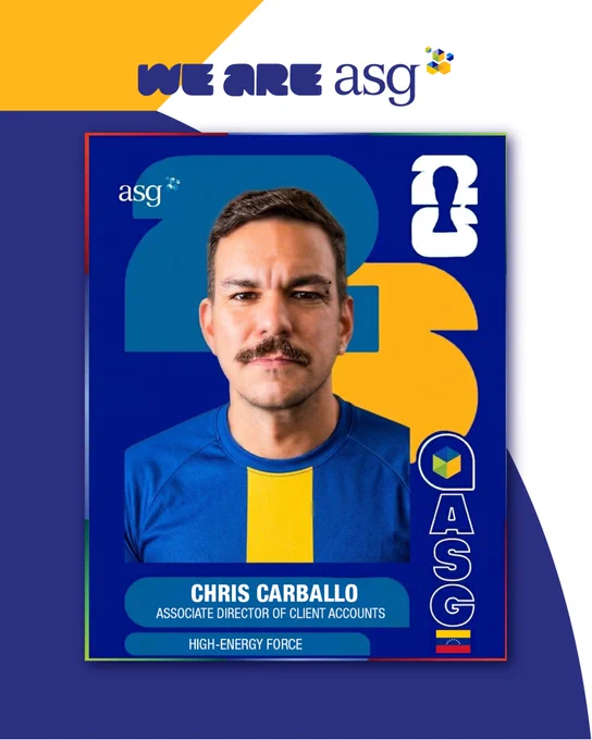 A FIFA card that reads "We Are ASG" A Portrait of Chris Carballo, Associate Director of Client Accounts, labeled "High Energy Force." A Venezuelan flag is in the bottom-right.