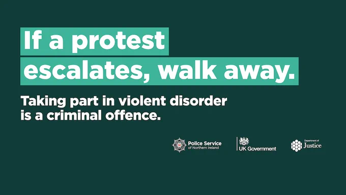 If a protest escalates, walk away. Taking part in violent disorder is a criminal offence