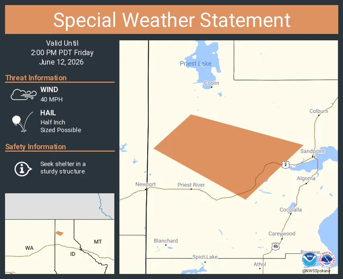 This graphic displays a special weather statement plotted on a map. The statement is in effect until 2:00 PM PDT.  The statement includes Bonner County, ID.  A strong thunderstorm will impact portions of west central Bonner County through 200 PM PDT. The threats associated with this storm are wind gusts up to 40 MPH and half inch sized hail. Seek shelter in a sturdy structure until the storm passes.