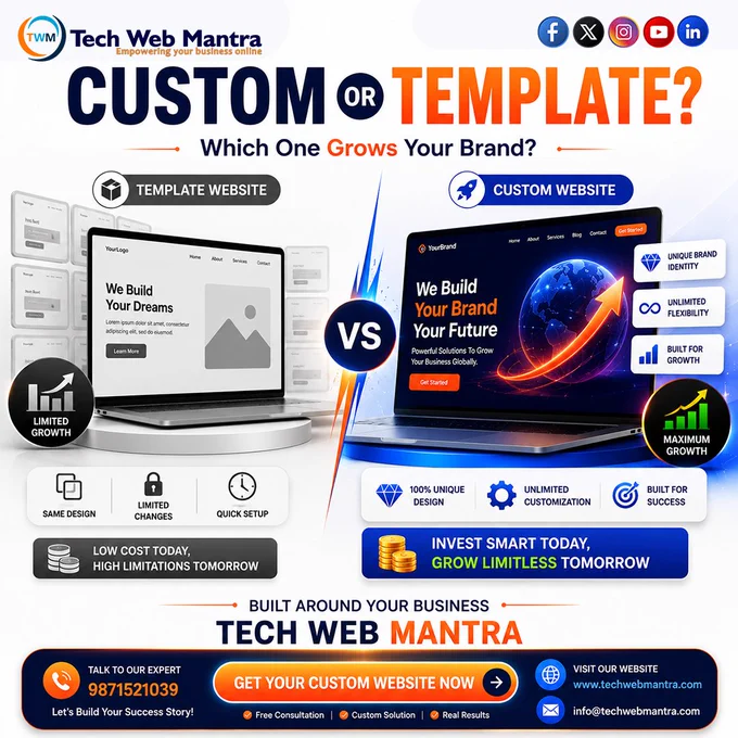 Tech Web Mantra comparison graphic showing Template Website versus Custom Website. The design highlights differences in cost, customization, branding, scalability, growth potential, and business flexibility. Visual elements include website mockups, growth indicators, unique branding features, and website development benefits.

Custom Website Development, Template Website Design, Custom Website vs Template Website, Website Development Company, Professional Website Design, Business Website Development, Custom Web Solutions, Responsive Website Design, SEO Friendly Website, Corporate Website Development, Website Customization, Unique Website Design, Scalable Website Solutions, Web Development Services, Website Design Company, Business Growth Website, Custom Business Website, Dynamic Website Development, Professional Web Development, Tech Web Mantra.