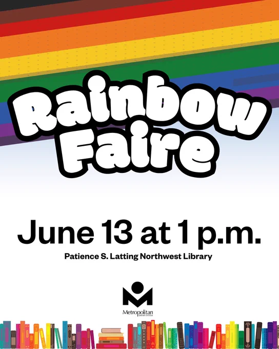 Rainbow Faire event announcement with colorful rainbow stripes and bold white text on June 13 at 1 p.m. at the Patience S. Latting Northwest Library.