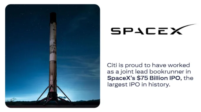 Graphic featuring a rocket standing on a launchpad at night, with the SpaceX logo displayed above text that reads: \"Citi is proud to have worked as a joint lead bookrunner in SpaceX's $75 Billion IPO, the largest IPO in history.\"