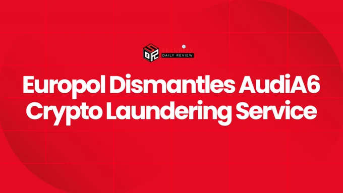 Europol Dismantles AudiA6 Crypto Laundering Service