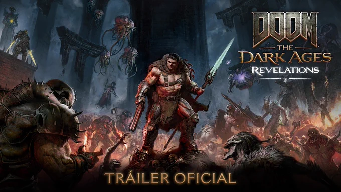 Arte promocional de "Doom: The Dark Ages - Revelations". En el centro, el Doom Slayer con aspecto de guerrero bárbaro sostiene una escopeta y una lanza brillante, rodeado por hordas de demonios en un entorno de fantasía oscura con el texto "Tráiler Oficial" abajo.