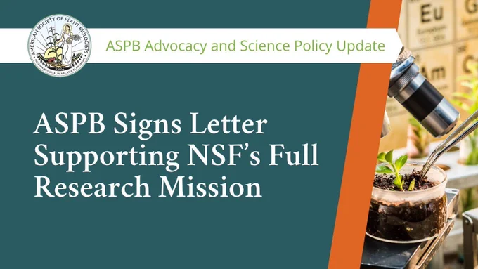 An image with text that reads "ASPB Signs Letter Supporting NSF's Full Research Mission."