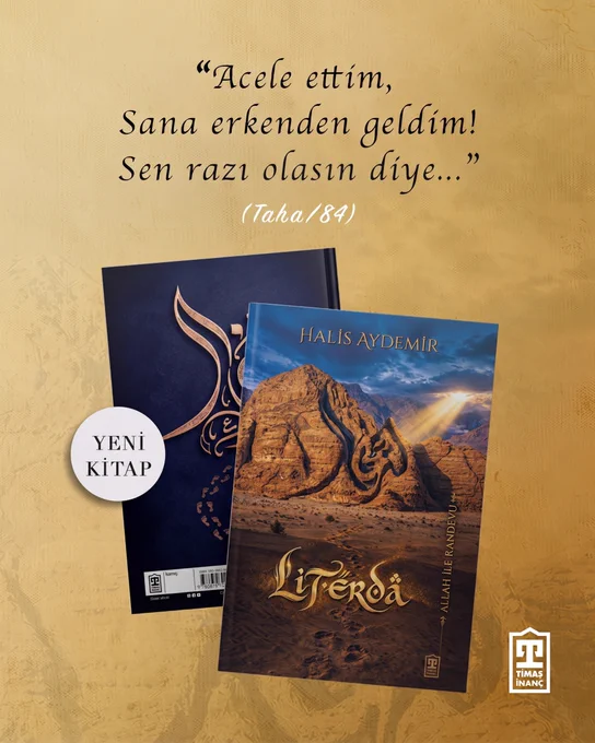 🏔️ "Rabb’im! Sen razı olasın diye Sana acele ettim."

Hayatın koşturmacası içinde, planlarımızın arasında sıkışıp kaldığımızda; göğsümüz daraldığında ve bir çıkış yolu aradığımızda bizi fıtratımıza döndürecek o asil nida: LİTERDÂ.

Prof. Dr. Halis Aydemir hocamızın hikmet dolu hasbihallerinden süzülen bu eşsiz eser, bizleri Hz. Musa’nın (a.s.) adım adım yükseldiği rıza makamına davet ediyor.

✨ Bu eserde neyi keşfedeceksiniz?

Dua sadece istemek değildir: Kulun, acziyetini hissettiği o en samimi "sıfır noktasında" Rabbbimizle kurduğu kopmaz bir kontaktır.

Medyen’deki Gölge: İnsanın her şeyini kaybettiğini sandığı andaki o duru, samimi ve hesapsız muhtaçlık bilinci.

Tûr’daki İştiyak: Her türlü dünyevi kaygıyı arkada bırakıp, "Sadece Sen razı ol" diyebilmenin o sarsılmaz huzuru.

"İndireceğin her hayra muhtacım" diyenlerin, teslimiyeti bir zayıflık değil en büyük güç olarak görenlerin başucu kitabı LİTERDÂ çıktı! 📚