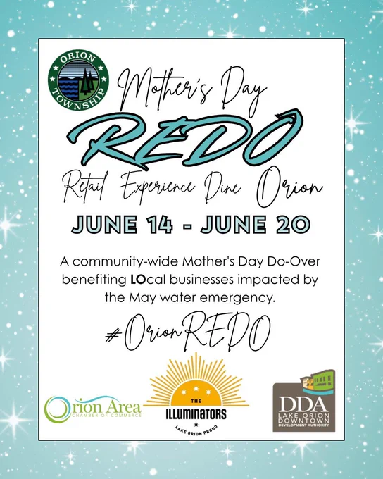 Orion Township's Mother's Day REDO from June 14-20 to help businesses impacted by May water emergency.