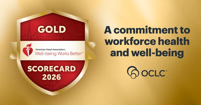 Text reads: \"A commitment to workforce health and well-being\" and features the American Heart Association's 2026 Well-being Works Better Gold Scorecard Award logo, which is a red and gold shield. The OCLC logo is on the right.