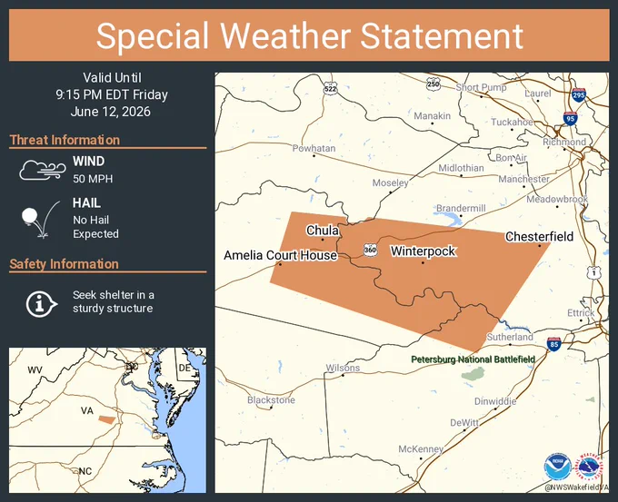 This graphic displays a special weather statement plotted on a map. The statement is in effect until 9:15 PM EDT.  The statement includes Amelia Court House VA, Chesterfield VA and  Winterpock VA.  The threats associated with this storm are wind gusts up to 50 MPH and no hail is expected. Seek shelter in a sturdy structure until the storm passes.