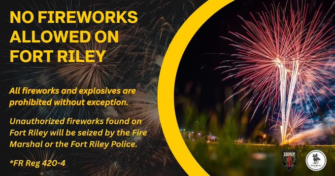 #NoFireworks allowed on Fort Riley. 