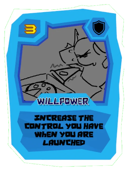 A card named Willpower that reads "Increase the control you have when you are launched"
Pictured is uncolored card art with our character Artificer struggling to levitate a slice of pizza into her mouth.